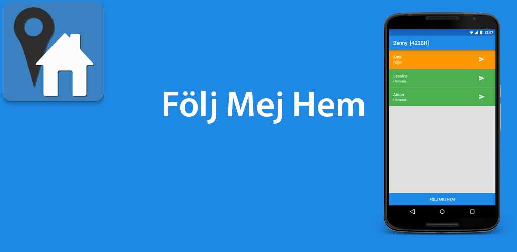 följ mej hem